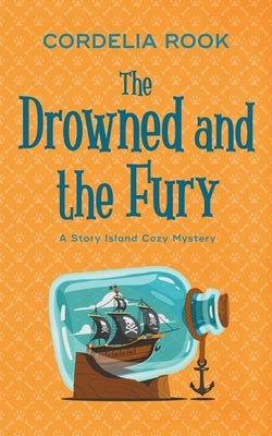 The Drowned and the Fury by Rook, Cordelia