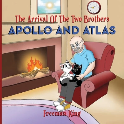 The Arrival of the Two Brothers: Apollo and Atlas by King, Freeman