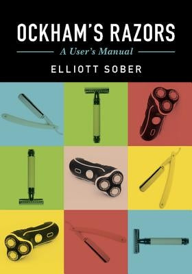 Ockham's Razors by Sober, Elliott