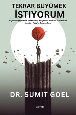Tekrar Büyümek İstiyorum by Dr Sumit Goel