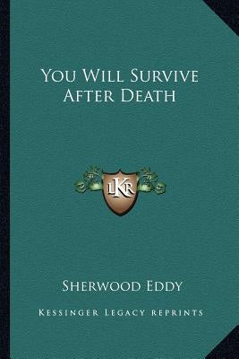 You Will Survive After Death by Eddy, Sherwood