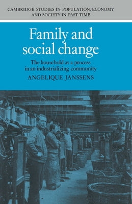 Family and Social Change by Janssens, Angelique