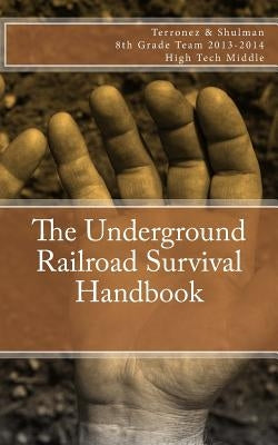 The Underground Railroad Survival Handbook by Okamoto, Kazuha