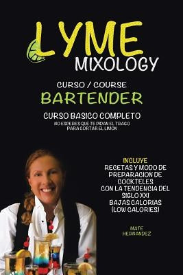 Lyme mixology curso by Hernandez, Mate