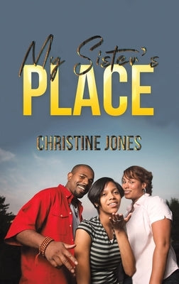 My Sister's Place by Jones, Christine