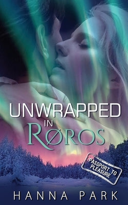 Unwrapped in Røros by Park, Hanna
