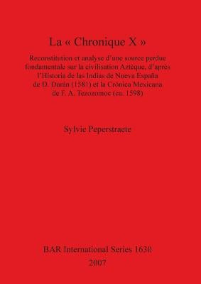 La Chronique X by Peperstraete, Sylvie