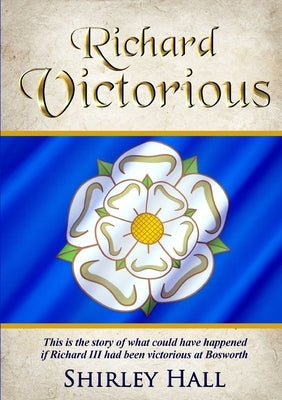 Richard Victorious by Hall, Shirley