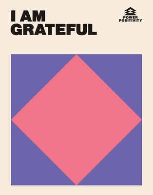 I Am Grateful by Hardie Grant Books, Hardie Grant