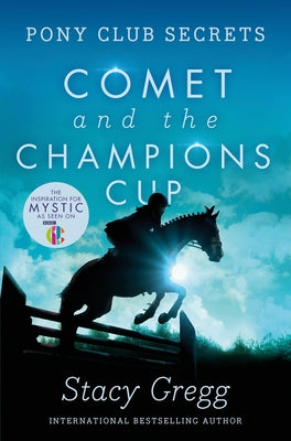 Comet and the Champion's Cup by Gregg, Stacy