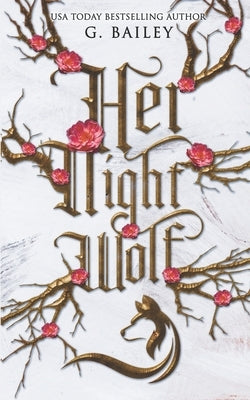 Her Night Wolf: Exclusive Special Edition by Bailey, G.