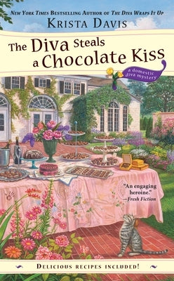 The Diva Steals a Chocolate Kiss by Davis, Krista