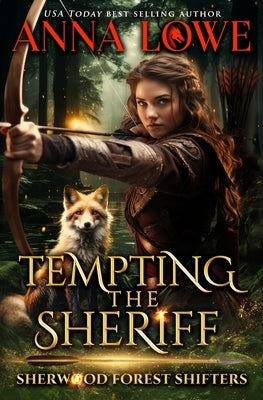 Tempting the Sheriff by Lowe, Anna