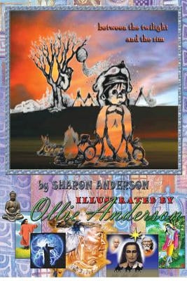 Between the Twilight and the Rim: Finding Happiness by Anderson, Sharon L.