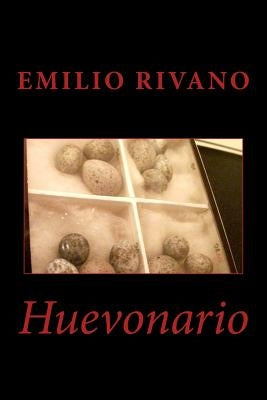 Huevonario: Diccionario de huevonés, lengua distintiva de Chile by Rivano, Emilio