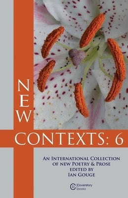 New Contexts: 6 by Gouge, Ian