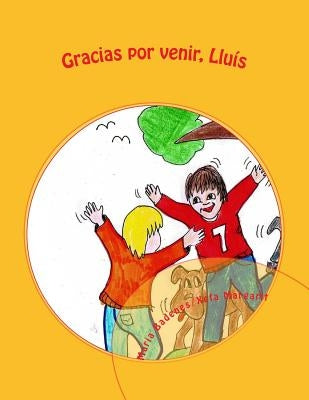 Gracias por venir, Lluis by Mahiques, Xefa Margarit