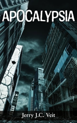 Apocalypsia by Veit, Jerry J. C.