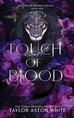 Touch of Blood Special Edition: A Dark Paranormal Romance by White, Taylor Aston