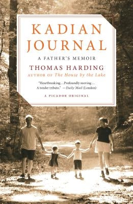 Kadian Journal: A Father's Memoir by Harding, Thomas