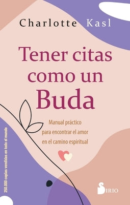 Tener Citas Como Un Buda by Kasl, Charlotte