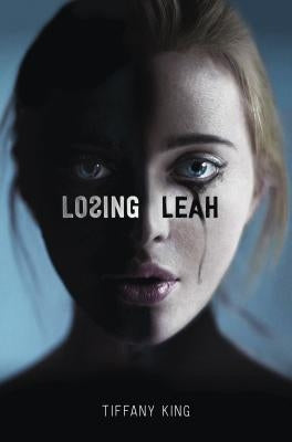 Losing Leah by King, Tiffany