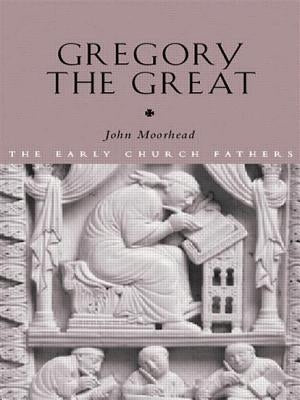 Gregory the Great by Moorhead, John
