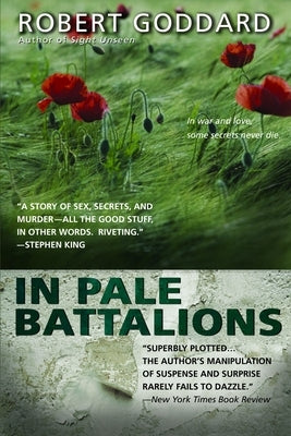 In Pale Battalions by Goddard, Robert