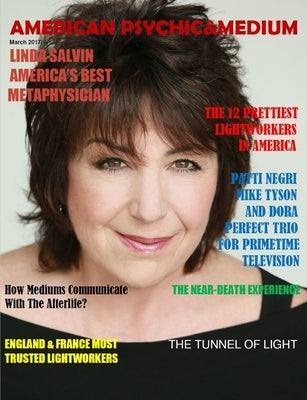 American Psychic & Medium Magazine. March 2017. Economy Edition by Times Square Press, Wj News Agency