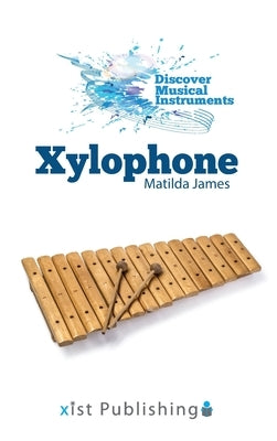 Xylophone by James, Matilda