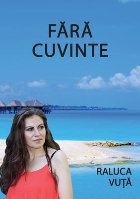 Fara Cuvinte by Vuta, Raluca