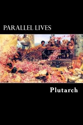 Parallel Lives: Vol. I by Stewart, Aubrey