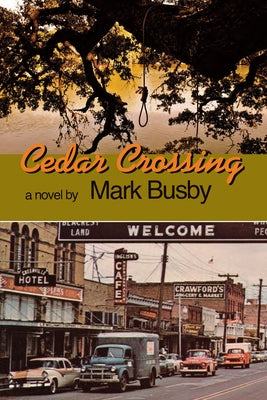 Cedar Crossing by Busby, Mark