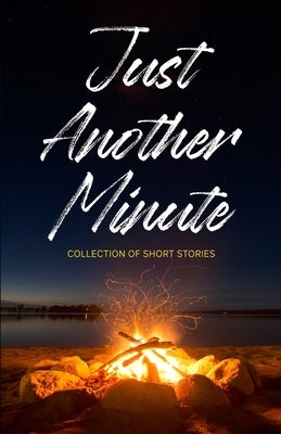 Just Another Minute by Faisal, Shanaaz