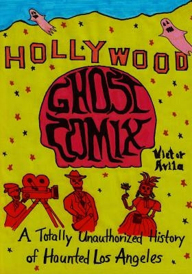 Hollywood Ghost Comix by Avila, Victor