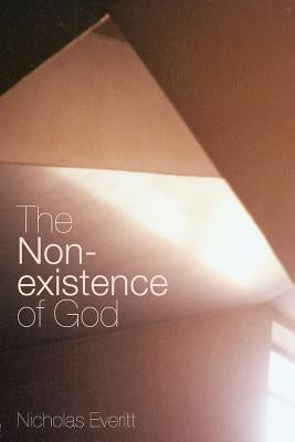 The Non-Existence of God by Everitt, Nicholas