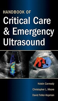 Handbook of Critical Care & Emergency Ultrasound by Carmody, Kristin A.