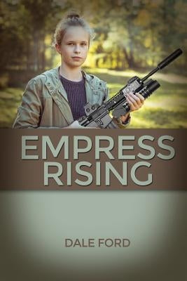 Empress Rising by Ford, Dale