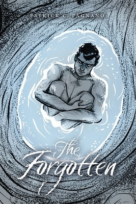 The Forgotten by Pagnano, Patrick C.