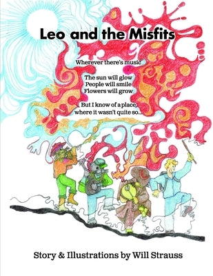 Leo and the Misfits by Strauss, Will