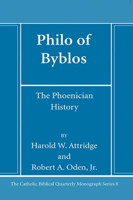 Philo of Byblos by Attridge, Harold W.