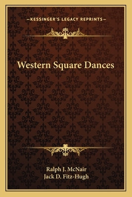 Western Square Dances by McNair, Ralph J.