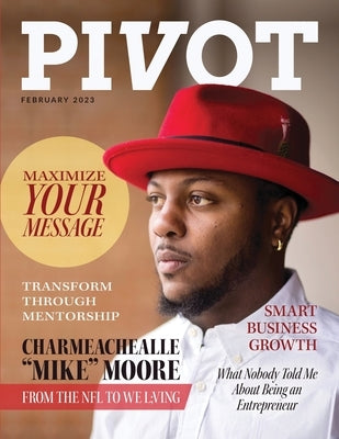 PIVOT Magazine Issue 8 by Miller, Jason