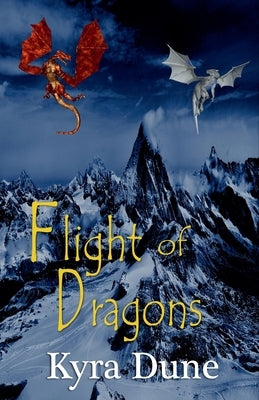 Flight Of Dragons by Dune, Kyra