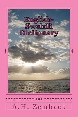English-Swahili Dictionary: Swahili-English by Zemback, A. H.