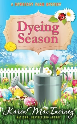 Dyeing Season by Macinerney, Karen