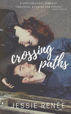 Crossing Paths by RenÃ©e, Jessie