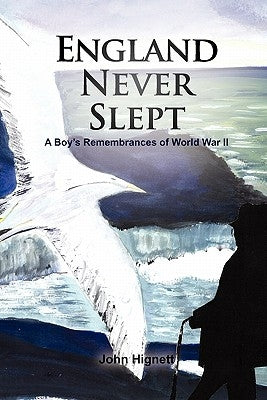 England Never Slept by Hignett, John