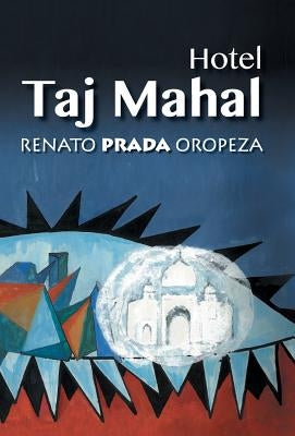 Hotel Taj Mahal by Prada Oropeza, Renato