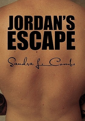 Jordan's Escape by Combs, Sandra L.